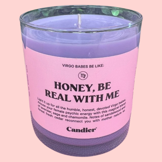 Candles - Ryan Porter Horoscope Virgo Babes Be Like: Honey, Be Real With Me Candle