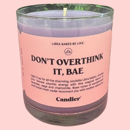 Candles - Ryan Porter Horoscope Libra Babes Be Like: Don’t Overthink It, Bae Candle